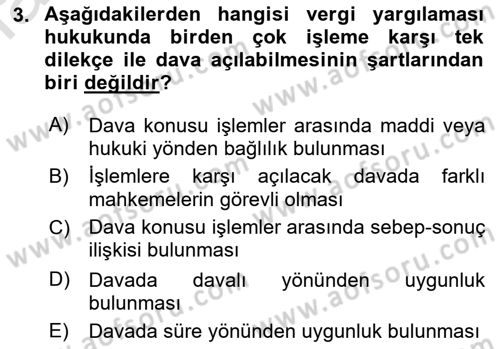Vergi Yargılaması Hukuku Dersi 2018 - 2019 Yılı 3 Ders Sınav Soruları 3. Soru