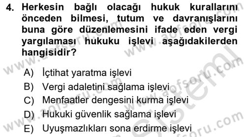Vergi Yargılaması Hukuku Dersi 2018 - 2019 Yılı 3 Ders Sınav Soruları 4. Soru