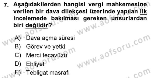 Vergi Yargılaması Hukuku Dersi 2018 - 2019 Yılı 3 Ders Sınav Soruları 7. Soru