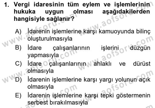 Vergi Yargılaması Hukuku Dersi 2018 - 2019 Yılı (Vize) Ara Sınav Soruları 1. Soru