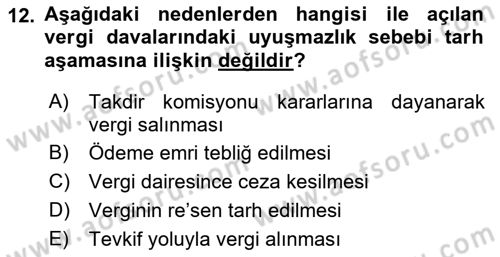 Vergi Yargılaması Hukuku Dersi 2018 - 2019 Yılı (Vize) Ara Sınav Soruları 12. Soru