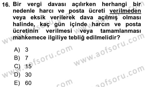 Vergi Yargılaması Hukuku Dersi 2018 - 2019 Yılı (Vize) Ara Sınav Soruları 16. Soru
