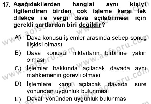 Vergi Yargılaması Hukuku Dersi 2018 - 2019 Yılı (Vize) Ara Sınav Soruları 17. Soru