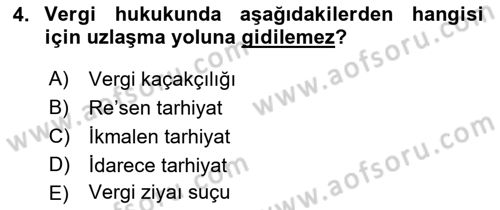 Vergi Yargılaması Hukuku Dersi 2018 - 2019 Yılı (Vize) Ara Sınav Soruları 4. Soru