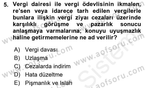 Vergi Yargılaması Hukuku Dersi 2018 - 2019 Yılı (Vize) Ara Sınav Soruları 5. Soru
