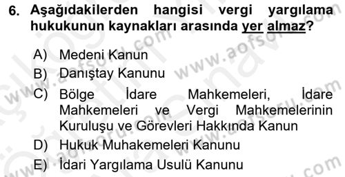 Vergi Yargılaması Hukuku Dersi 2018 - 2019 Yılı (Vize) Ara Sınav Soruları 6. Soru