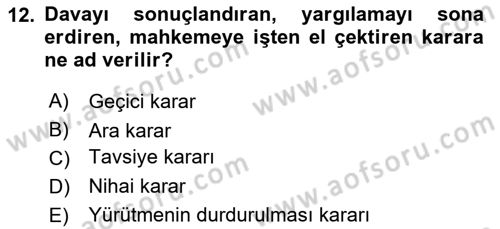 Vergi Yargılaması Hukuku Dersi 2018 - 2019 Yılı (Final) Dönem Sonu Sınav Soruları 12. Soru
