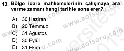 Vergi Yargılaması Hukuku Dersi 2018 - 2019 Yılı (Final) Dönem Sonu Sınav Soruları 13. Soru