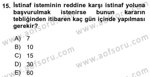 Vergi Yargılaması Hukuku Dersi 2018 - 2019 Yılı (Final) Dönem Sonu Sınav Soruları 15. Soru