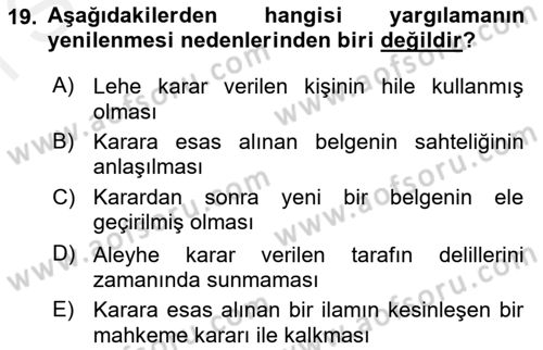 Vergi Yargılaması Hukuku Dersi 2018 - 2019 Yılı (Final) Dönem Sonu Sınav Soruları 19. Soru
