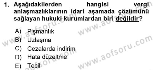 Vergi Yargılaması Hukuku Dersi 2018 - 2019 Yılı Yaz Okulu Sınav Soruları 1. Soru