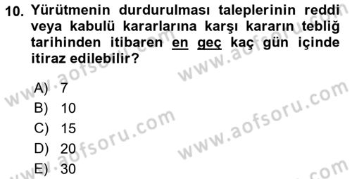 Vergi Yargılaması Hukuku Dersi 2018 - 2019 Yılı Yaz Okulu Sınav Soruları 10. Soru