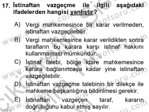 Vergi Yargılaması Hukuku Dersi 2018 - 2019 Yılı Yaz Okulu Sınav Soruları 17. Soru