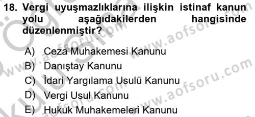 Vergi Yargılaması Hukuku Dersi 2018 - 2019 Yılı Yaz Okulu Sınav Soruları 18. Soru