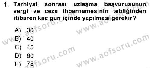 Vergi Yargılaması Hukuku Dersi 2022 - 2023 Yılı Yaz Okulu Sınav Soruları 1. Soru