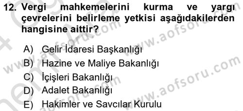 Vergi Yargılaması Hukuku Dersi 2023 - 2024 Yılı (Vize) Ara Sınav Soruları 12. Soru