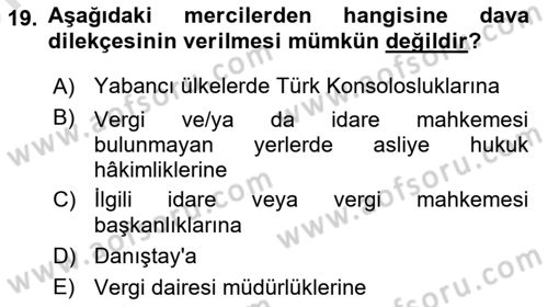 Vergi Yargılaması Hukuku Dersi 2023 - 2024 Yılı (Vize) Ara Sınav Soruları 19. Soru