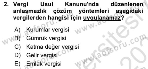 Vergi Yargılaması Hukuku Dersi 2023 - 2024 Yılı (Vize) Ara Sınav Soruları 2. Soru