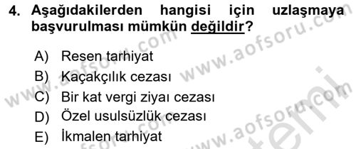 Vergi Yargılaması Hukuku Dersi 2023 - 2024 Yılı (Vize) Ara Sınav Soruları 4. Soru