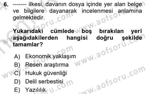 Vergi Yargılaması Hukuku Dersi 2023 - 2024 Yılı (Vize) Ara Sınavı 6. Soru