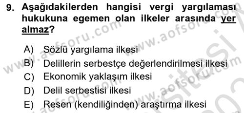 Vergi Yargılaması Hukuku Dersi 2023 - 2024 Yılı (Vize) Ara Sınav Soruları 9. Soru