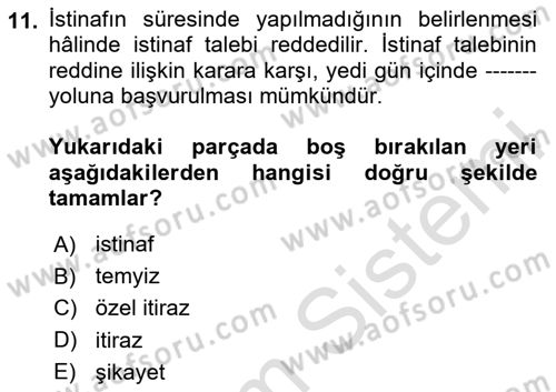 Vergi Yargılaması Hukuku Dersi 2023 - 2024 Yılı (Final) Dönem Sonu Sınav Soruları 11. Soru