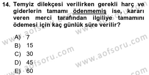 Vergi Yargılaması Hukuku Dersi 2023 - 2024 Yılı (Final) Dönem Sonu Sınav Soruları 14. Soru