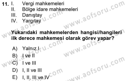 Vergi Yargılaması Hukuku Dersi 2023 - 2024 Yılı Yaz Okulu Sınav Soruları 11. Soru