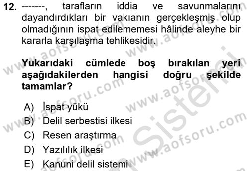Vergi Yargılaması Hukuku Dersi 2023 - 2024 Yılı Yaz Okulu Sınav Soruları 12. Soru
