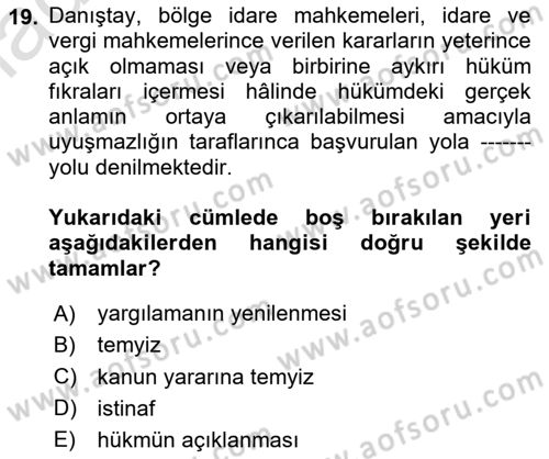 Vergi Yargılaması Hukuku Dersi 2023 - 2024 Yılı Yaz Okulu Sınav Soruları 19. Soru