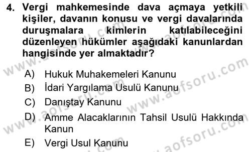 Vergi Yargılaması Hukuku Dersi 2023 - 2024 Yılı Yaz Okulu Sınav Soruları 4. Soru