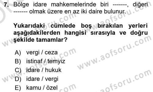 Vergi Yargılaması Hukuku Dersi 2023 - 2024 Yılı Yaz Okulu Sınav Soruları 7. Soru