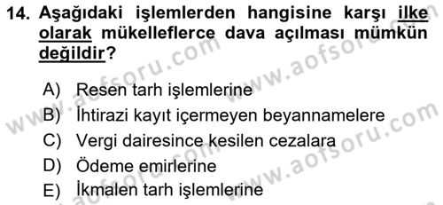 Vergi Yargılaması Hukuku Dersi 2024 - 2025 Yılı (Vize) Ara Sınav Soruları 14. Soru