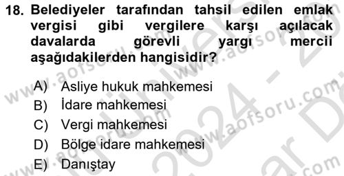 Vergi Yargılaması Hukuku Dersi 2024 - 2025 Yılı (Vize) Ara Sınav Soruları 18. Soru