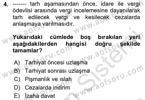 Vergi Yargılaması Hukuku Dersi 2024 - 2025 Yılı (Vize) Ara Sınav Soruları 4. Soru