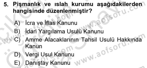 Vergi Yargılaması Hukuku Dersi 2024 - 2025 Yılı (Vize) Ara Sınav Soruları 5. Soru