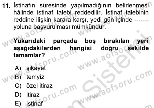 Vergi Yargılaması Hukuku Dersi 2024 - 2025 Yılı (Final) Dönem Sonu Sınav Soruları 11. Soru
