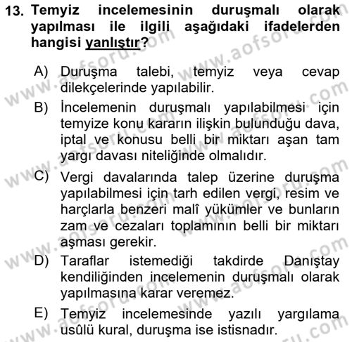 Vergi Yargılaması Hukuku Dersi 2024 - 2025 Yılı (Final) Dönem Sonu Sınav Soruları 13. Soru