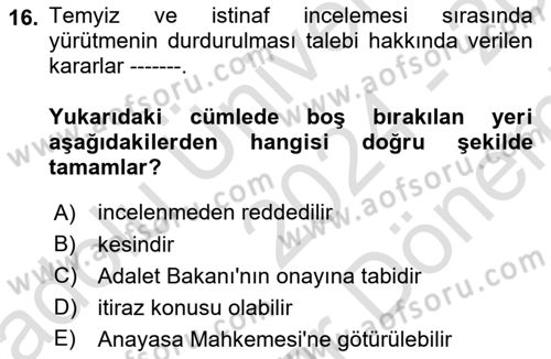 Vergi Yargılaması Hukuku Dersi 2024 - 2025 Yılı (Final) Dönem Sonu Sınav Soruları 16. Soru