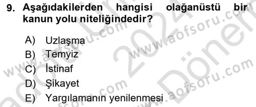 Vergi Yargılaması Hukuku Dersi 2024 - 2025 Yılı (Final) Dönem Sonu Sınav Soruları 9. Soru