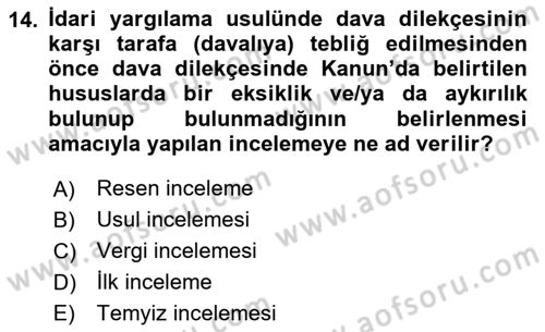Vergi Yargılaması Hukuku Dersi 2024 - 2025 Yılı Yaz Okulu Sınav Soruları 14. Soru