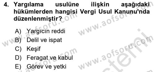 Vergi Yargılaması Hukuku Dersi 2024 - 2025 Yılı Yaz Okulu Sınav Soruları 4. Soru