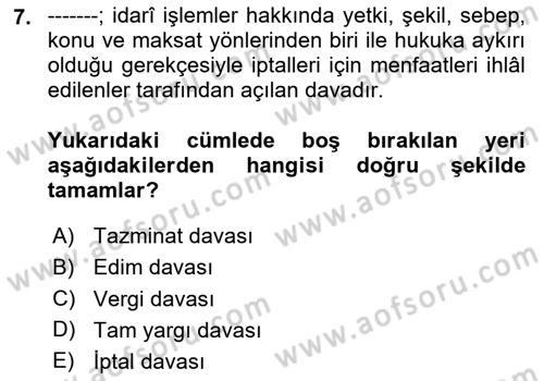 Vergi Yargılaması Hukuku Dersi 2024 - 2025 Yılı Yaz Okulu Sınav Soruları 7. Soru