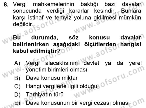 Vergi Yargılaması Hukuku Dersi 2024 - 2025 Yılı Yaz Okulu Sınav Soruları 8. Soru