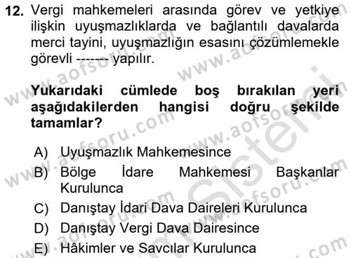 Vergi Yargılaması Hukuku Dersi 2025 - 2026 Yılı (Vize) Ara Sınav Soruları 12. Soru