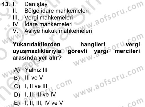 Vergi Yargılaması Hukuku Dersi 2025 - 2026 Yılı (Vize) Ara Sınav Soruları 13. Soru