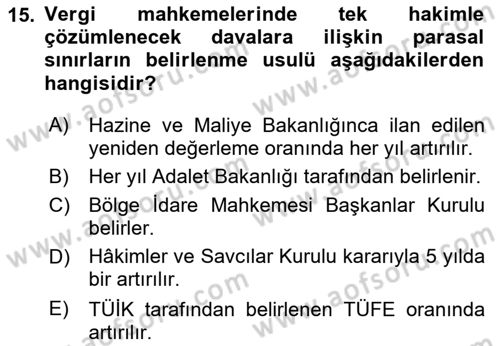 Vergi Yargılaması Hukuku Dersi 2025 - 2026 Yılı (Vize) Ara Sınav Soruları 15. Soru