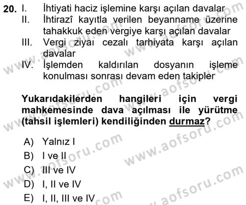 Vergi Yargılaması Hukuku Dersi 2025 - 2026 Yılı (Vize) Ara Sınav Soruları 20. Soru