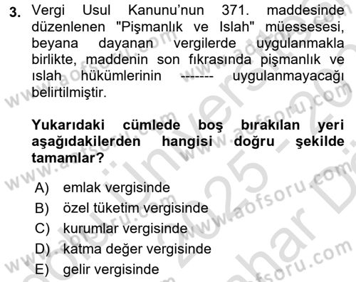 Vergi Yargılaması Hukuku Dersi 2025 - 2026 Yılı (Vize) Ara Sınav Soruları 3. Soru