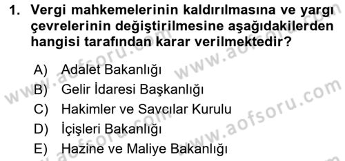 Vergi Yargılaması Hukuku Dersi 2025 - 2026 Yılı (Final) Dönem Sonu Sınav Soruları 1. Soru